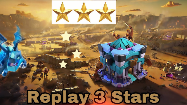 Clash Of Clans 3 Stars Attack Replay