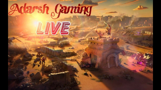 Watch me stream Clash of Clans by ADARSH GAMING