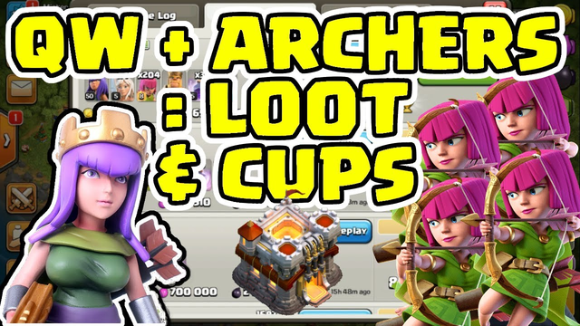 TH11 QW Archer EASY Loot & Cups Strategy - How I EASILY Raid To Upgrade My TH11 - Clash of Clans