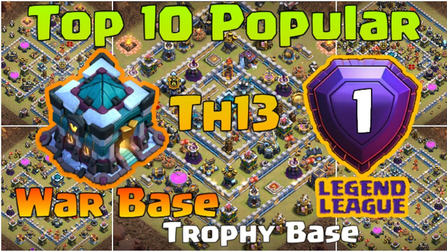 Latest Top 10 Th13 Legend League Base Trophy Base War Base CWL Base With Links| Clash of Clans 2020