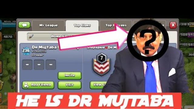 Dr MUJTABA FACE REVEAL IN CLASH OF CLANS