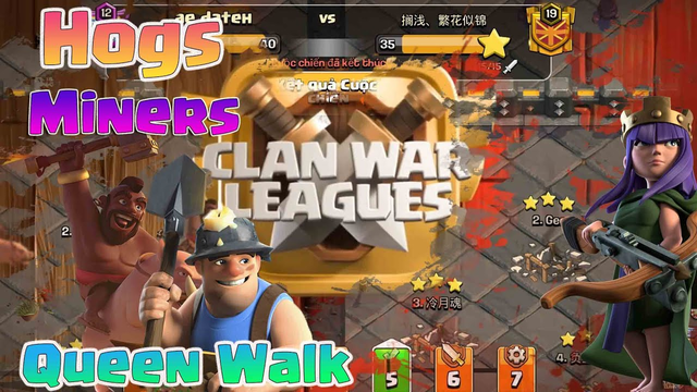 CWL Nice Attack Queen Walk Hogs, Miners | Clash of Clans 2020
