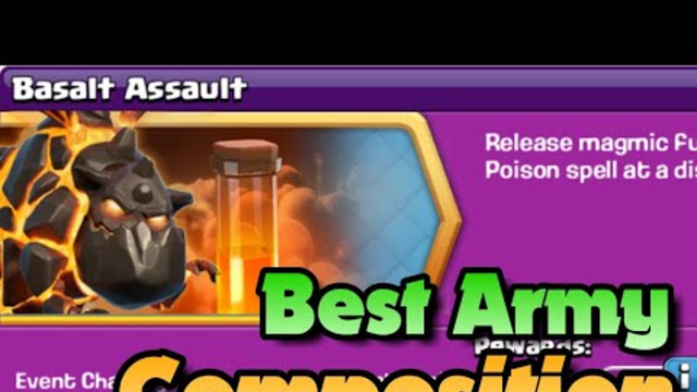 Best Army Composition for Basalt Assault Event - Clash Of Clans