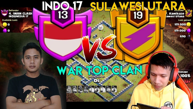 War TOP CLAN ! INDO 17 Vs SULUT ! Akhirnya Kami PAHAM ! ft Iwan Clasher - COC Indonesia