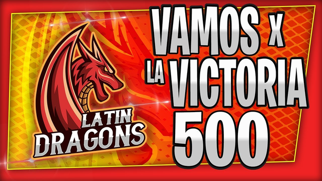 LATIN DRAGONS // 500 VICTORIAS EN GUERRA // CLASH OF CLANS