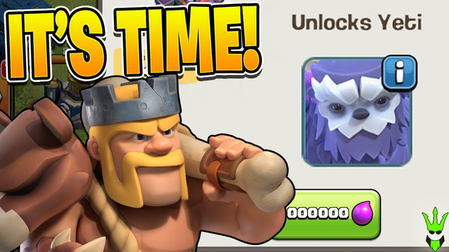 TIME TO UNLOCK THE YETI & PRIMAL KING! - Clash of Clans