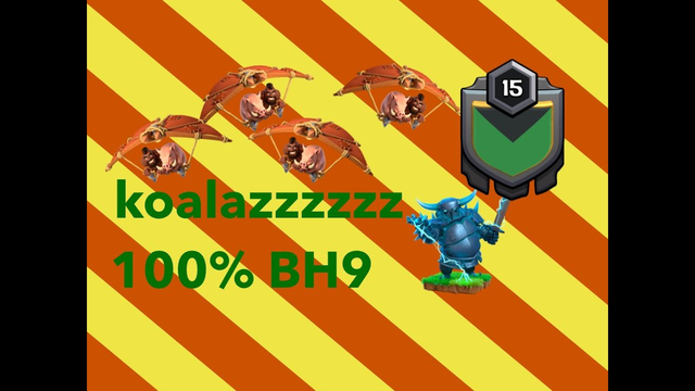 [koalazzzzzz] 100% BH9 Hog Glider Strategy, Clash Of Clans