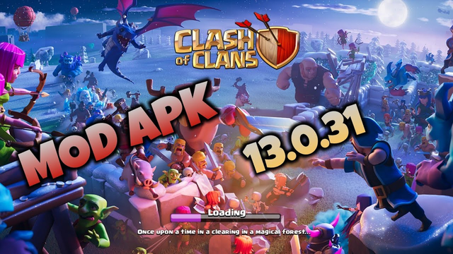 CLASH OF CLANS MOD APK (13.0.31) UNLIMITED EVERYTHING