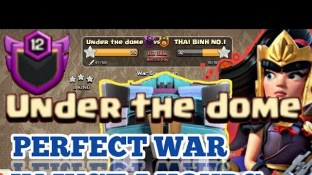 PERFECT WAR IN JUST 5 HOURS | Under The Dome vs THAI BiNH NO.1 | CLASH OF CLANS