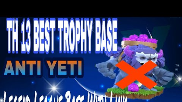 TH 13 Best Trophy Base Anti Yeti | Legend League Base With Link | Clash of Clans Indonesia