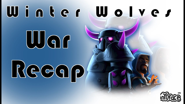War Recap  - Winter Wolves | Clash of Clans