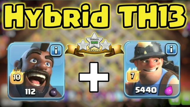 Hybrid Attack strategy For Town Hall 13 - Clash of clans