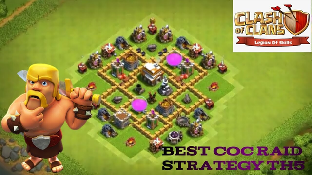 Best coc raid strategy th5