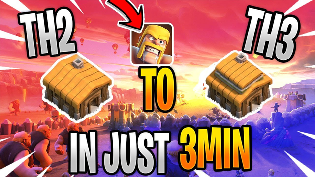 Th2 Max to Th3 in just one video / Clash Of Clans .(MARCH 2020)