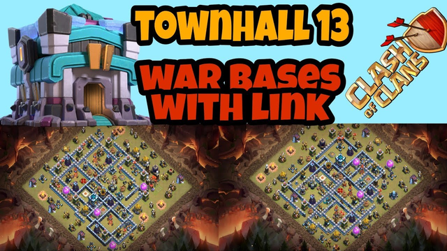 TOP NEW WAR BASES FOR TOWNHALL 13 WITH LINK FEBRUARY 2020 | CLASH OF CLANS