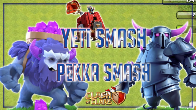 YETI Smash + PEKKA Smash | TH13 Attack Strategy |  Clash of Clans