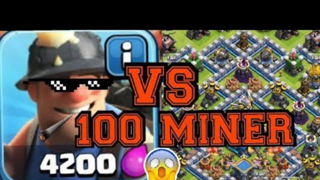 Clash of clans || 100 miner attacks 12 town hall max|| Dron Gaming ||