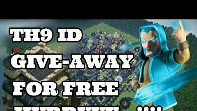 Coc th9 id giveaway
