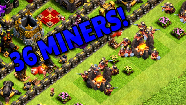 36x MINER ATTACK! | Clash Of Clans