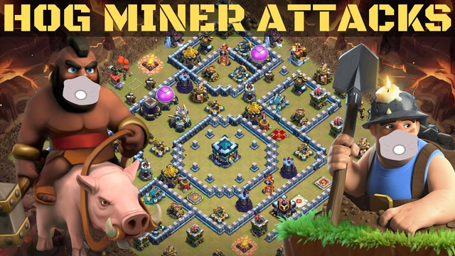 CWL 2020 ! HOG MINER ATTACK STRATEGY ! th 13 attack strategy in clash of clans
