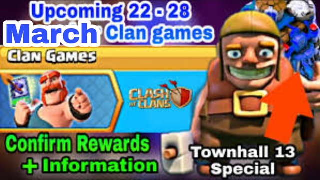 Upcoming 22 - 28 March Clan Games All Rewards Information Clash Of Clans India Coc Hindi Leaks Gold