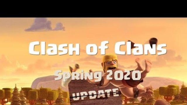 Brand New Clash of Clans Update 2020 - COC