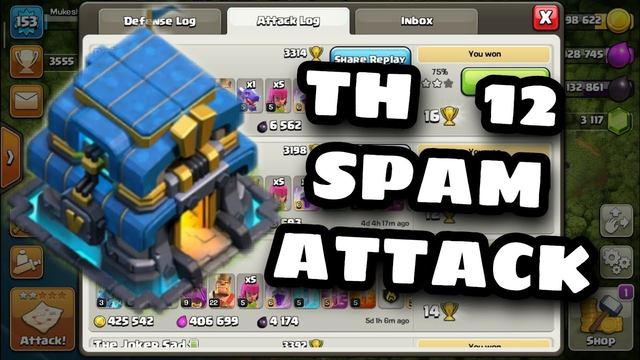 TH 12 Spam Attack Strategy || CLASH OF CLANS ||  Games & RC World