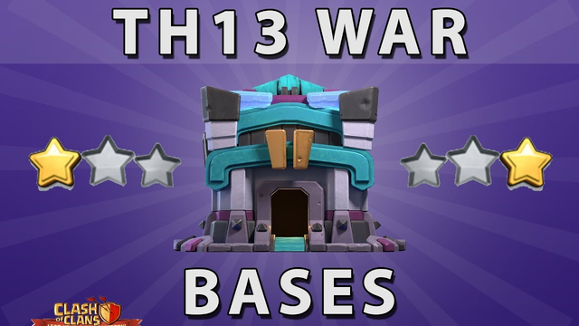 TH13 Anty 1 Star Best War Bases In Clash Of Clans