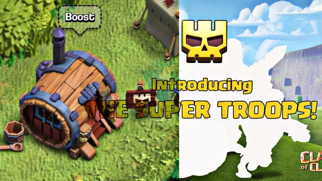 NEW SUPER TROOPS IN CLASH OF CLANS EXPLAINED ALL DETAILS IN HINDI