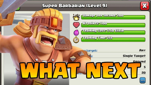 SUPER BARBARIAN EXPLAINED IN CLASH OF CLANS | WHAT NEXT !!!