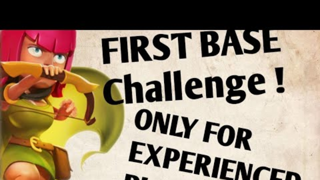 #First base challenge#Kya aap kar sakte he? #Try this If you playing #Clash of clans