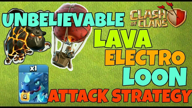UNBELIEVABLE SUSPENSE LAVA ELECTRO LOON NEW ATTACK STRATEGY AT TH 10 | CLASH OF CLANS | PART 3