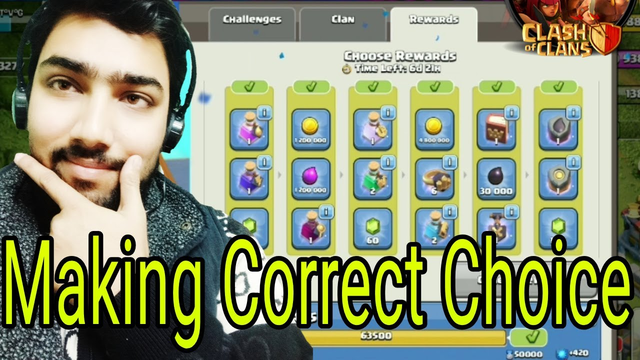 Clash of clans|Making a correct choice be carefull while picking a CG rewards