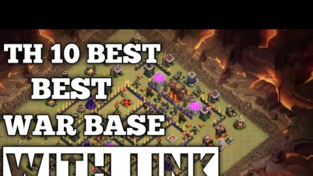 Th 10 Best War Base 2020 In Clash of Clans | With Link