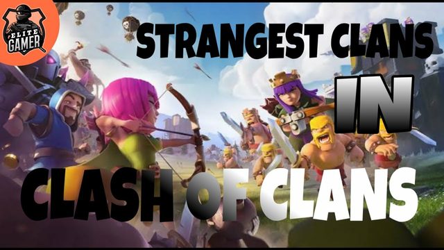 TOP 3 STRANGEST CLANS IN CLASH OF CLANS| MUST WATCH!!