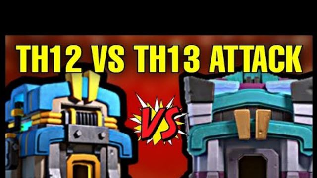 Th12 vs Th13: Th12 vs Th13 War Attack Strategy 2020 | Clash of Clans