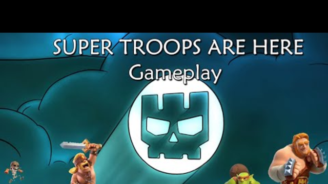 Clash of Clans - Super troops are live! How to try and use them! Get Super and Conquer Event