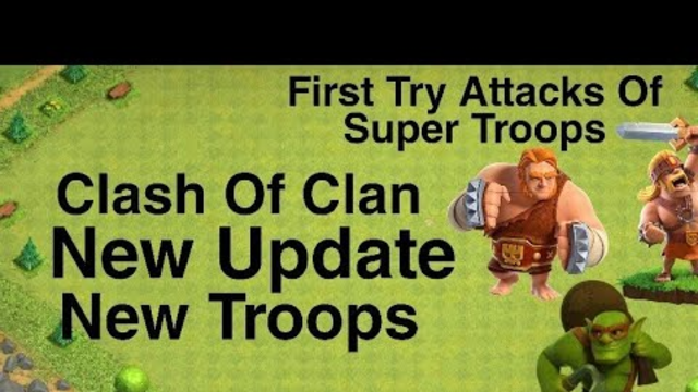 NEW UPDATE,NEW TROOPS,Clash Of Clans.First Try Attacks Of Super Troops #ClashofClans #COC #Gaming