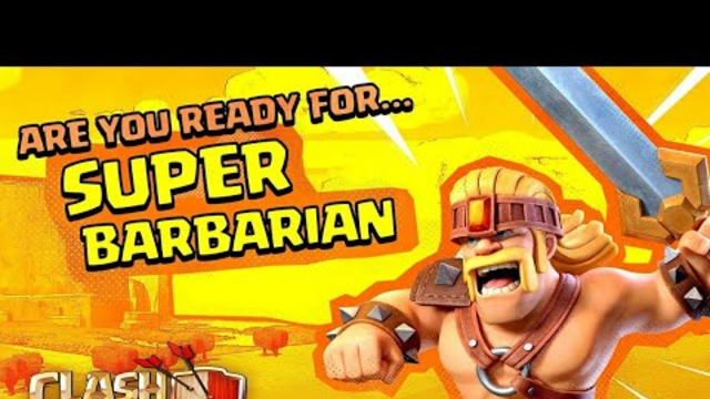 New Super Troop - Super Barbarian Test - Clash Of Clans New Update 2020 - Sahoo