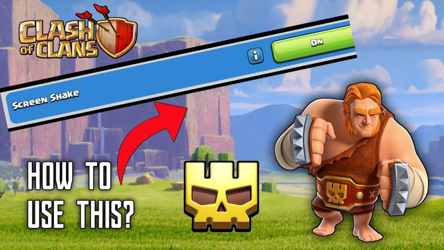 WHAT IS SCREEN SHAKING OPTION IN CLASH OF CLANS-USE OF NEW OPTION SCREEN SHAKE COC EXPLAINED(HINDI).