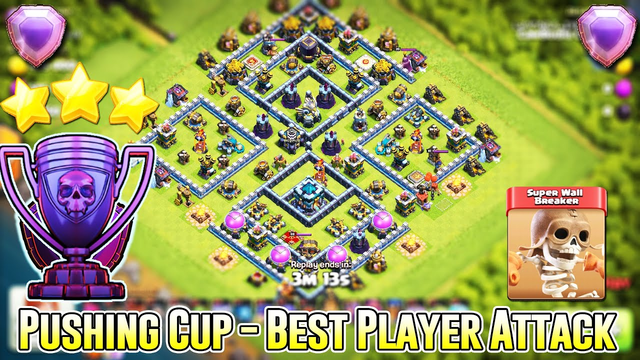 New Season Pushing Cup After update - Best Player Attack Legend Base TH13 ( Clash of Clans )