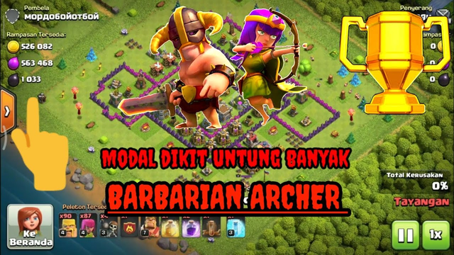 GOOD LOOTING AND TROPHIES | BARBARIAN ARCHER - CoC Indonesia