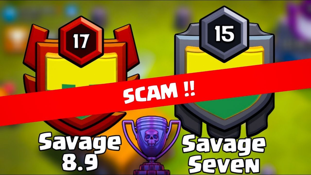 World Famous Clans Scammed | Savage 8.9 And Savage Seven | Clash Of Clans