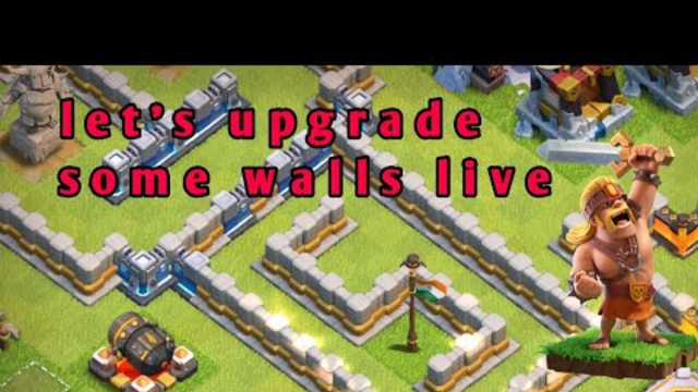 Let's Upgrade Some Walls In Clash Of Clans Live | # 1