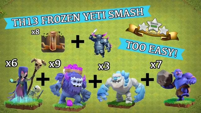 #1 BEST Town Hall 13 Strategy | The Frozen Yeti Smash! | Clash of Clans