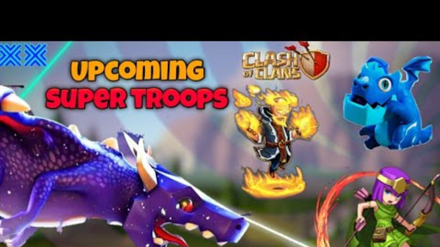 Upcoming 3 super troops full information+their abilities||Clash of victory||Clash of clans India||||