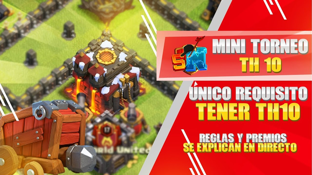Mini Torneo de Th10! Modalidad PROFESIONAL  | Clash of Clans
