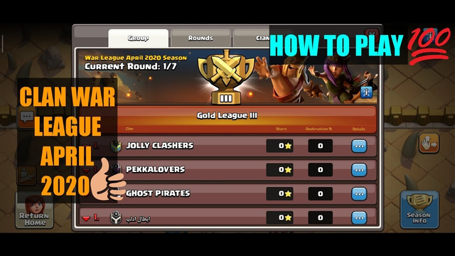CLASH OF CLANS- APRIL SEASON CLAN WAR LEAGUE (HOW TO PLAY)