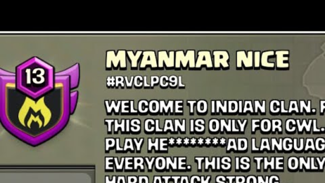 CLASH OF CLANS GIVEAWAY OF CLAN LVL 13/ myanmar nice
