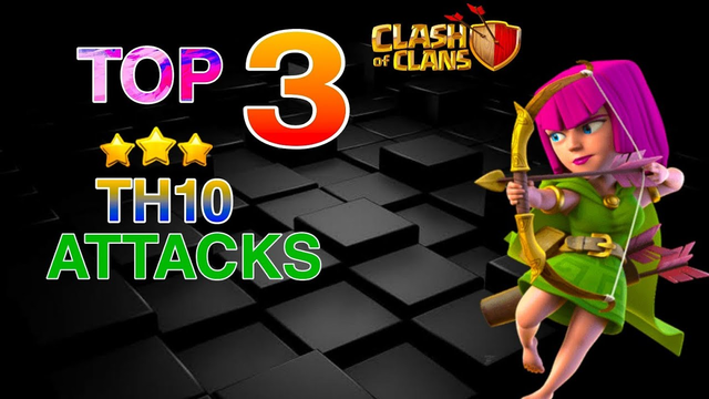 Top3 BEST TH10 Attack Strategy For 2020 Clash of Clans